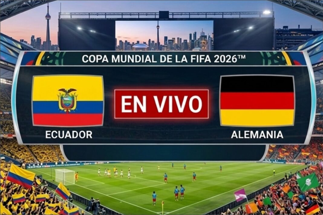 Partido Ecuador vs Alemania Mundial 2026