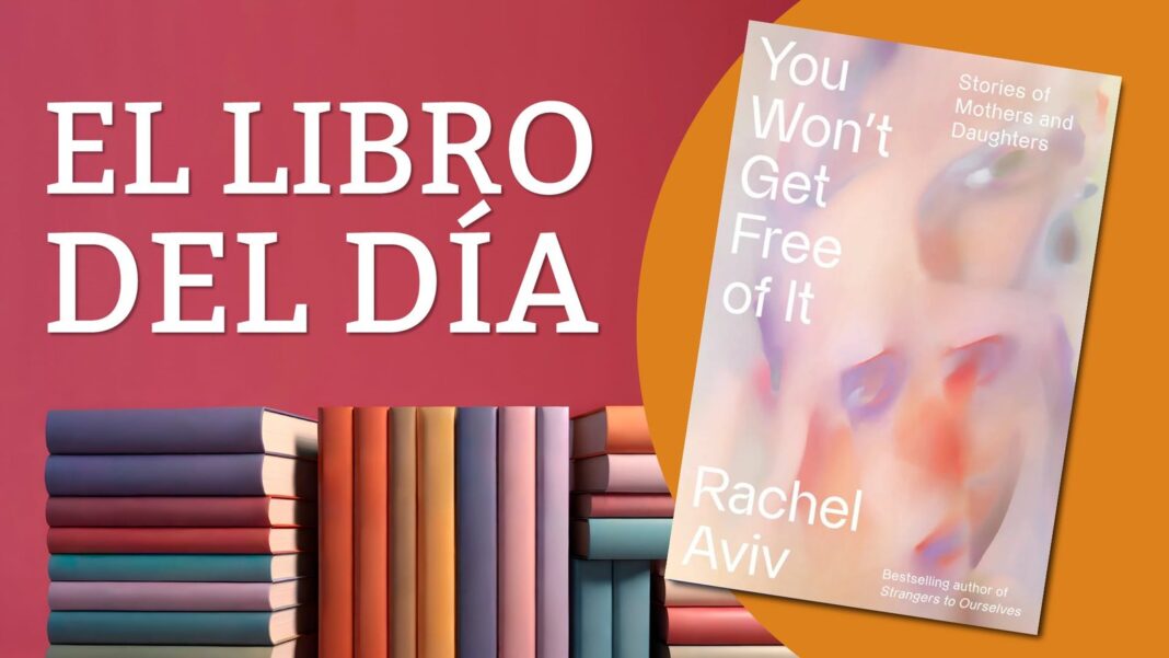 Portada del libro You Won't Get Free Of It de Rachel Aviv